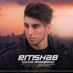 Shayan Mohammadi – Emshab